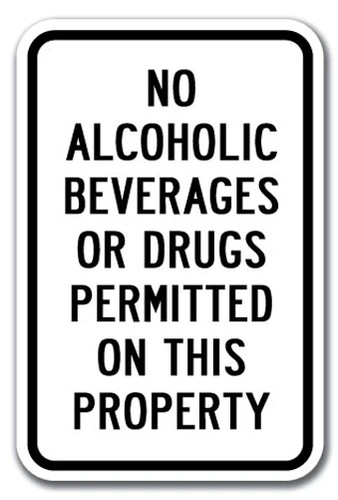 No Alcoholic Beverages Or Drugs Permitted On Property Sign 12" x 18" Heavy Gauge - Picture 1 of 4
