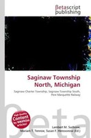 Lambert M. Surhone (U. A.) | Saginaw Township North, Michigan | Taschenbuch