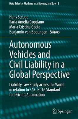 Autonomous Vehicles and Civil Liability in a Global Perspective Hans Steege