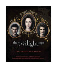 The Twilight Saga: The Complete Film Archive: Memories, Mementos, and Other Trea