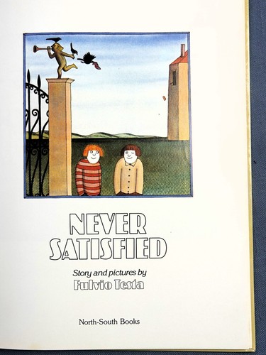 NEVER SATISFIED STORY AND PICTURES BY FULVIO TESTA 1982 HC/DJ - Picture 2 of 4