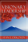 Visionary Leadership by Stan DeKoven (Paperback, 2008)