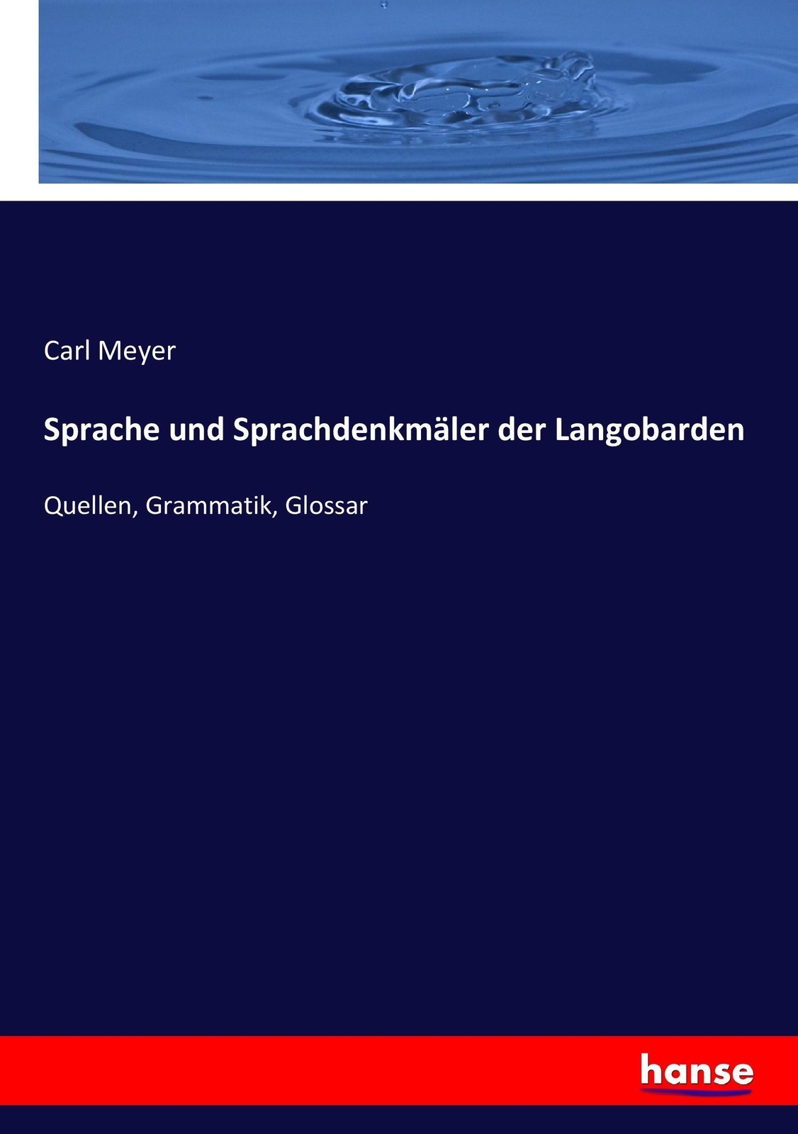Thumbnail - Sprache Und Sprachdenkmäler Der Langobarden | Carl Meyer | Taschenbuch