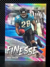 2024 Topps Chrome - Fred Taylor #F-14 - Finesse - Refractor 🐐