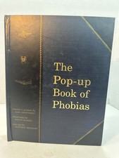 The Pop-up Book Of Phobias By Gary Greenberg Hardcover