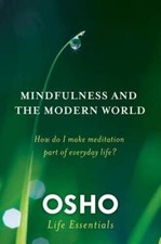 Mindfulness in the modern world: how do i make meditation