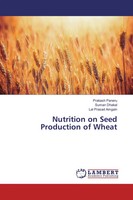 Prakash Paneru (U. A.) | Nutrition On Seed Production Of Wheat | Taschenbuch