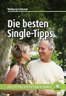 Die besten Single-Tipps von Wolfgang Schlumpf (2010, Taschenbuch)