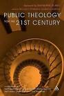 Public Theology for the 21st Century by William Storrar, Andrew Morton (Paperback, 2004)