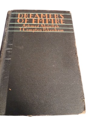 Dreamers of Empire by Achmed Abdullah Hardcover 1929