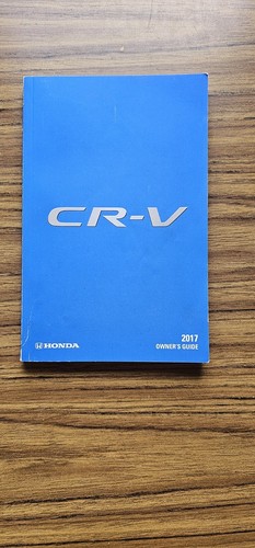 2017 Honda CR-V Owners Manual User Guide Reference Operator Book