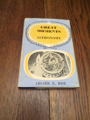 Great Moments in Astronomy (Archie E. Roy - 1963) (ID:80497) - Bild 1 von 4