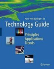 Technology Guide by Springer-Verlag Berlin and Heidelberg GmbH & Co. KG (Hardback, 2009)