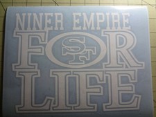 San Francisco 49ers For Life car decal