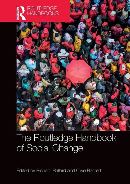 The Routledge Handbook Of Social Change | Richard Ballard (U. A.) | Taschenbuch-image