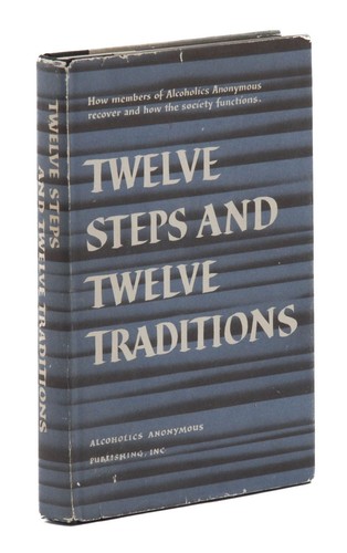 Twelve Steps and Twelve Traditions ~ ALCOHOLICS ANONYMOUS First Edition 1953 1st - Picture 1 of 8