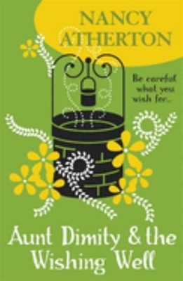 Aunt Dimity and the Wishing Well (A..., Atherton, Nancy