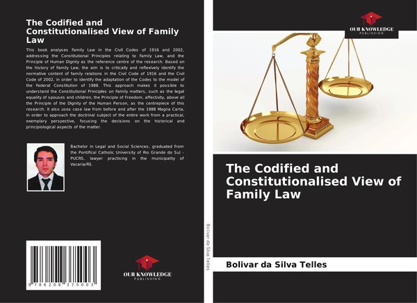 Bolivar Da Silva Telles | The Codified And Constitutionalised View Of Family Law-image