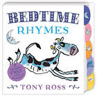 My Favourite Nursery Rhymes Board Book: Bedtime Rhymes by Tony Ross (Board book, 2015)