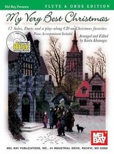 My Very Best Christmas, Flute Oboe: Flute Oboe Edition, 17 Solos, Duets and