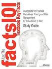Studyguide for Financial Derivatives: Pricing and Risk Management by (Editor), Robert Kolb, ISBN 9780470499108 by Cram101 Textbook Reviews (Paperback / softback, 2012)
