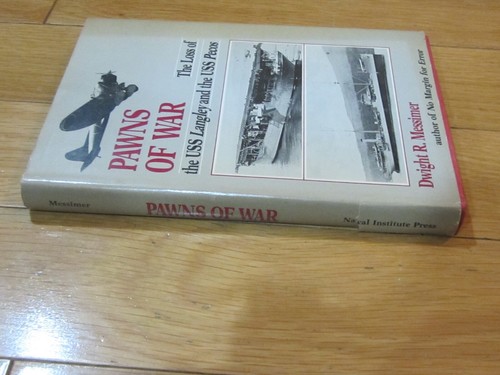 Pawns of War: The Loss of the USS Langley and the USS Pecos! HC/DJ! MINT & COOL! - Imagen 2 de 3