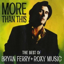 Bryan Ferry - More Than This The Best Of    - Used CD - T16669z