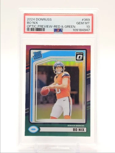 BO NIX 2024 DONRUSS OPTIC RATED ROOKIE PREVIEW RED & GREEN RC PSA 10 Q0004