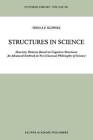 Structures in Science by Theo A.F. Kuipers, Theo A. F. Kuipers (Paperback, 2010)