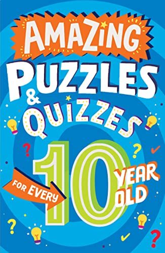 Amazing Puzzles and Quizzes for Every 10 Year Old: A new childre - Picture 1 of 1