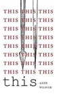 This by Andy Weaver (Paperback / softback, 2015)