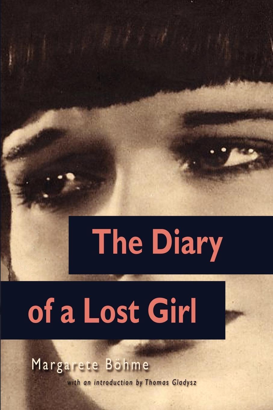 Thumbnail - The Diary Of A Lost Girl (louise Brooks Edition) Thomas Gladysz