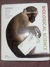 Biological Science by Kim Quillin, Emily Taylor, Scott Freeman, Lizabeth Allison