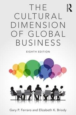 The Cultural Dimension of Global Business 8th Edition by Gary P. Ferraro (Englis