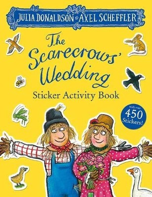 The Scarecrows' Wedding Sticker Activity Book By Donaldson, Juli