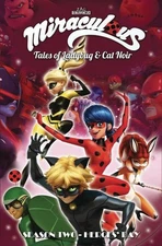 Miraculous: Tales of Ladybug and Cat Noir: Season Two - Heroes' Day (MIRACUL...
