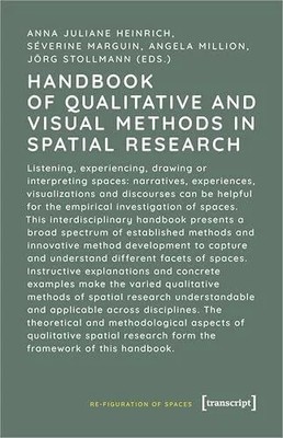 Handbook of Qualitative and Visual Methods in Spatial Research Buch transcript