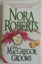 The MacGregor Grooms - Roberts, Nora - Acceptable - See condition notes