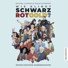 Wie klingt Schwarz-Rot-Gold?: Deutsch-deutsche Musi... | Buch | Zustand sehr gut