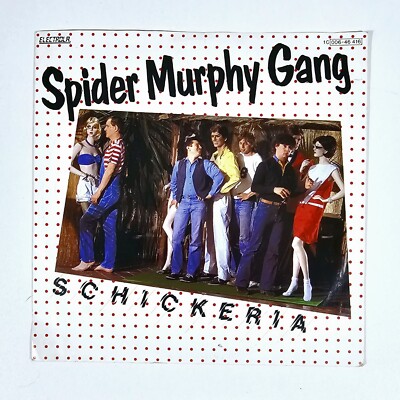 1981 Vinyl 7'' Single Schallplatte SPIDER MURPHY GANG - SCHICKERIA 80er Jukebox 