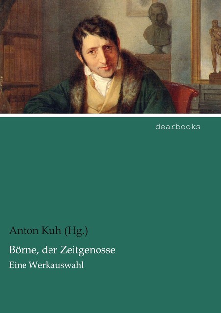 Thumbnail - Börne, Der Zeitgenosse | Buch | 9783954555284