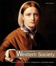 A History of Western Society, Complete Edition (Volume I & II) McKay, John P.;