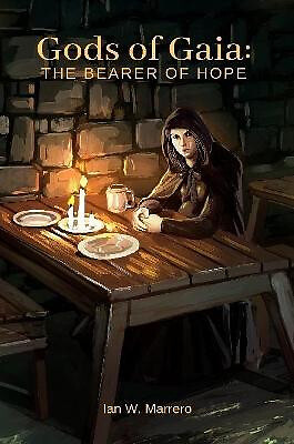 Gods of Gaia: The Bearer of Hope By Ian Marrero - New Copy - 9780359726486 - Imagen 1 de 1
