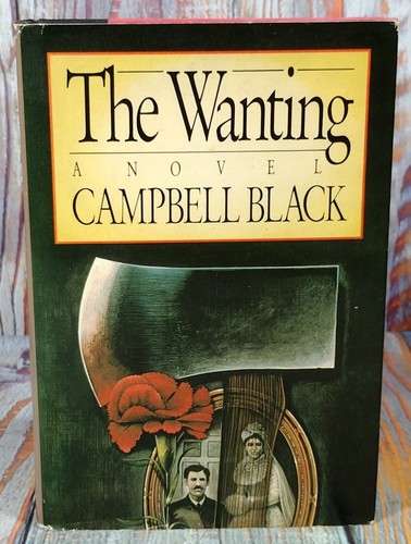 The Wanting by Campbell Black (1986, Hardcover) - Picture 2 of 18