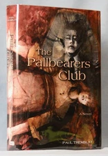 Paul Tremblay The Pallbearers Club Signed  Edition SST Hardcover