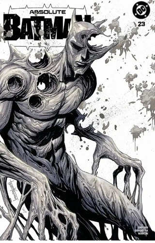 ABSOLUTE BATMAN 23 TYLER KIRKHAM BATTLE DAMAGED CLAYFACE VARIANT NM PRESALE 8/12