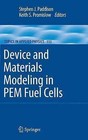 Device and Materials Modeling in PEM Fuel Cells: 2009 by Springer-Verlag New York Inc. (Hardback, 2008)