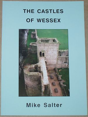 WESSEX CASTLES HISTORY Medieval Manor Houses Fortified Buildings Mottes Forts