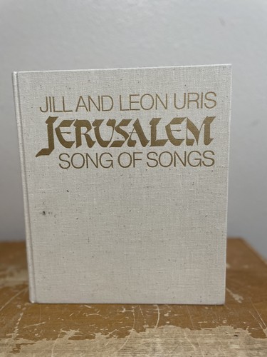 Jerusalem Song of Songs by Jill and Leon Uris 1981 Hardcover