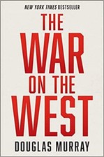 The War on the West HARDCOVER – April 26, 2022 by Douglas Murray